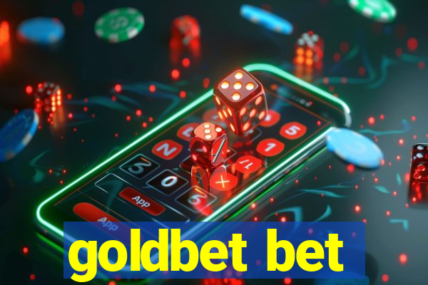 goldbet bet